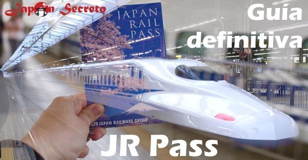 Guía definitiva sobre el Japan Rail Pass o JR Pass