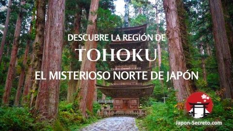 Descubre la misteriosa y desconocida región de Tohoku, al norte de Japón