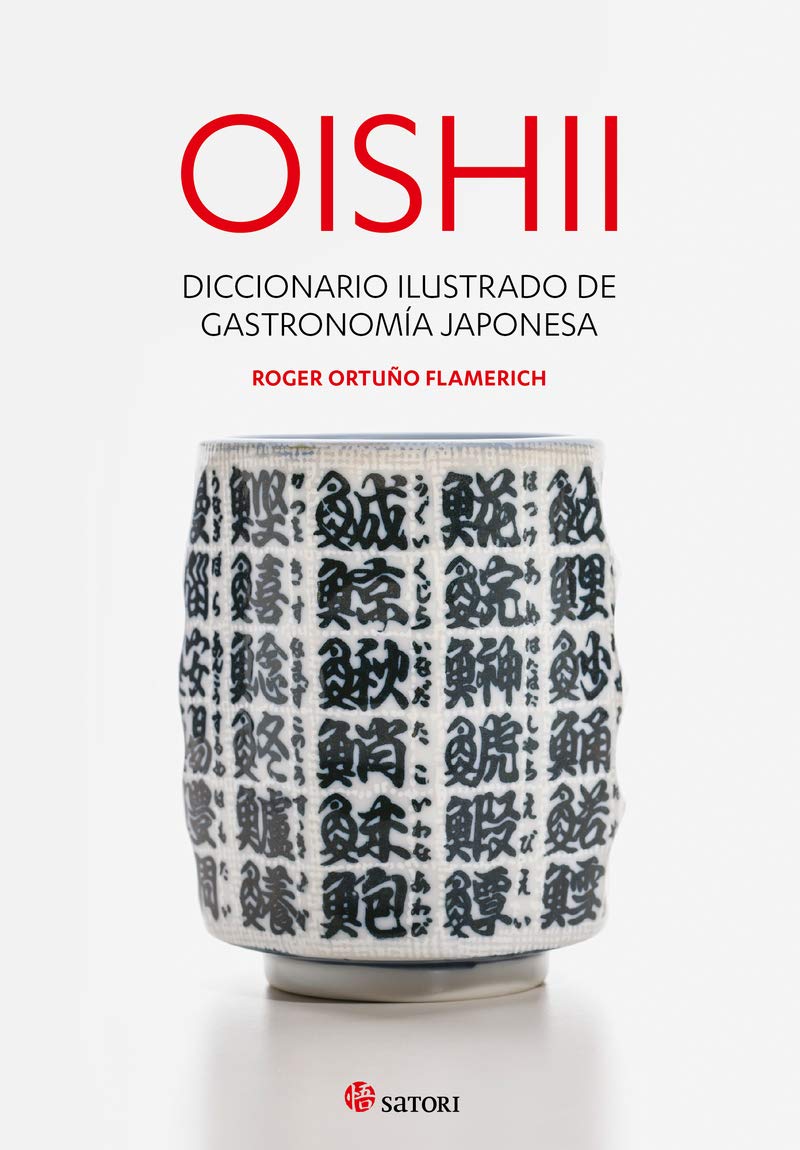 Libro Oishii Diccionario Ilustrado de Gastronomía Japonesa Roger Ortuño