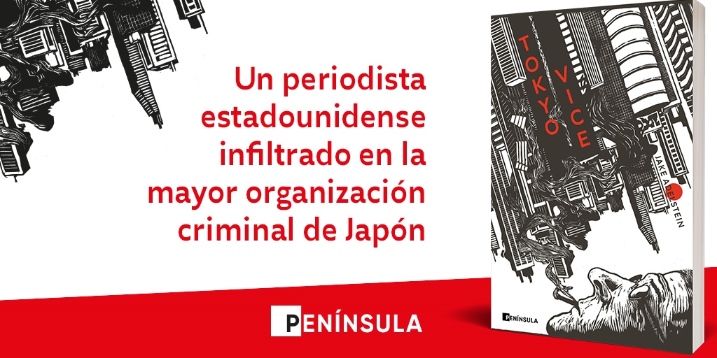 Libro "Tokyo Vice" (Jake Adelstein). Ed. Peninsula, 2021