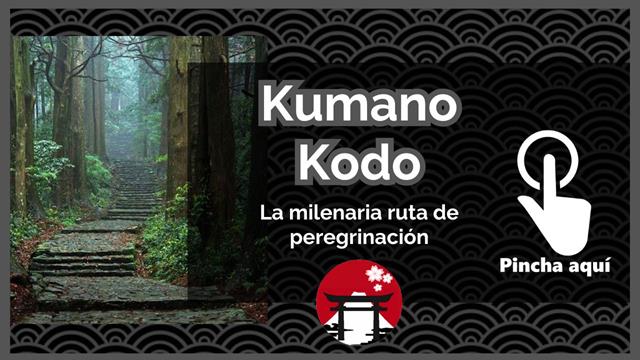 Kumano Kodo: la peregrinación del Camino de Kumano