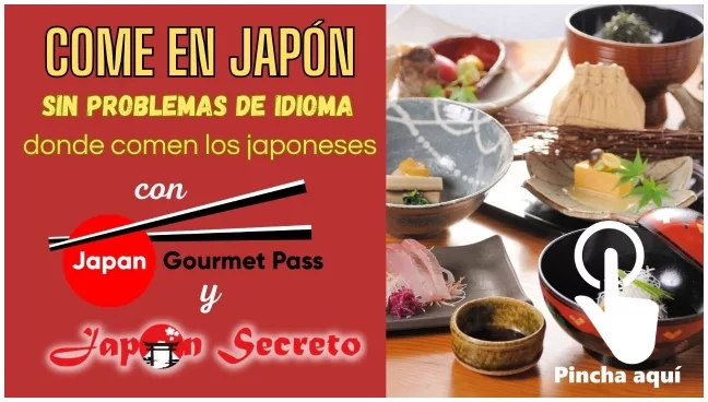 Japan Gourmet Pass y Japón Secreto
